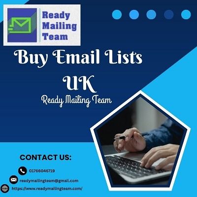 Ready Mailing Team’s Buy Email Lists Uk For Precision Targeting ( A